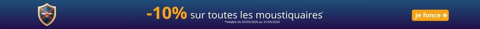 Promo 10% -  Moustiquaires